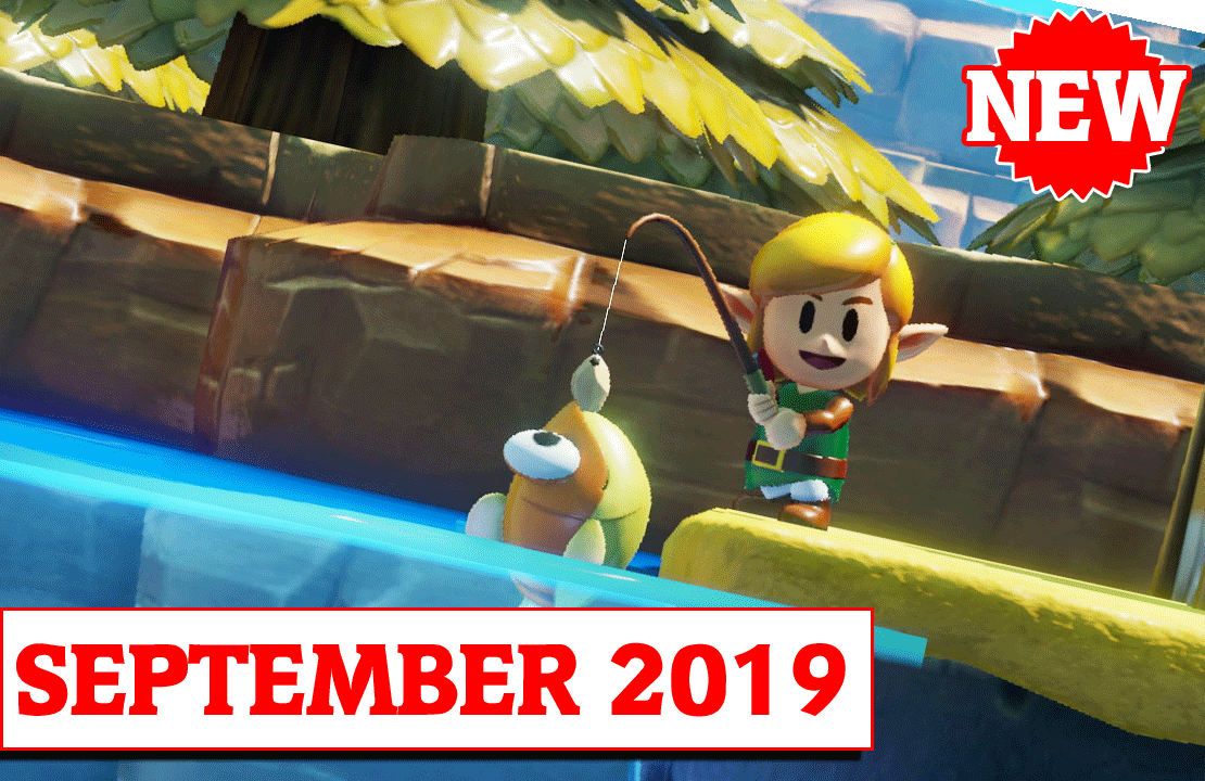 Nintendo Switch Games Release Dates: September 2019
