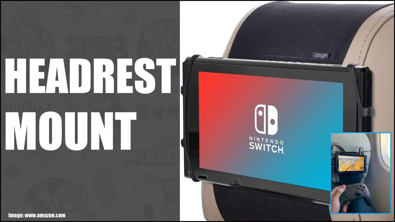Nintendo Switch Headrest Mount